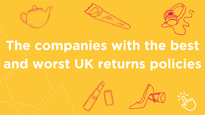 Christmas Returns: The Companies With The Best and Worst UK Returns Policies 